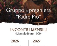 Gruppo di Preghiera “Padre Pio”: il calendario degli incontri mensili 2026–2027